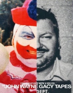 Conversaciones con asesinos: Las cintas de John Wayne Gacy online gratis