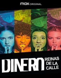 Dinero, reinas de la calle online