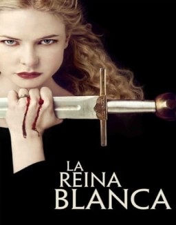 La reina blanca online gratis